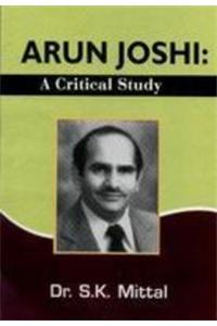 Arun Joshi A Critical Study