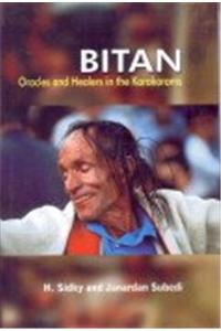 Bitan: Oracles And Healers In The Karakoram