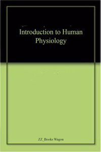 Introduction To Human Physiology