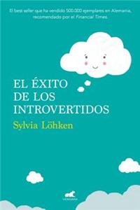 El Éxito de Los Introvertidos / Successful Introverts.