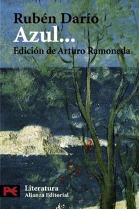 Azul... / Blue... (Literatura Hispanoamericana / Hispanoamerican Literature)