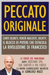 Peccato originale. Conti segreti, verit? nascoste, ricatti [...]