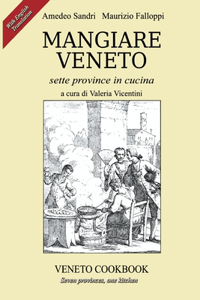 Mangiare Veneto -Veneto Cookbook