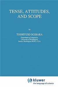 Tense, Attitudes, and Scope