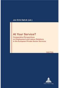 At Your Service?