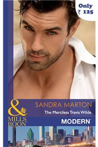 The Merciless Travis Wilde