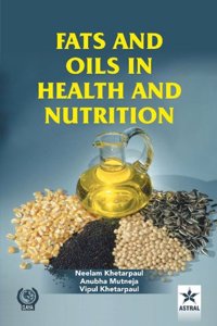 Fats and Oils in Health and Nutrition