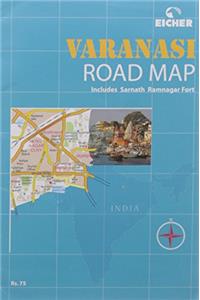 VARANASI ROAD MAP INCLUDES SARNATH RAMNAGAR FORT