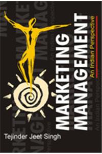 Marketing Management : An Indian Perspective