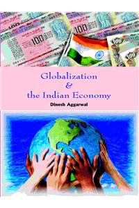 Globalization & the Indian Economy