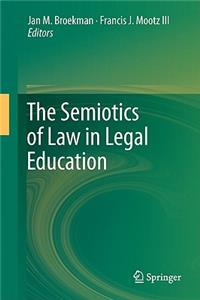 Semiotics of Law in Legal Education