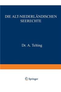 Die Alt-Niederländischen Seerechte