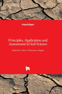 Principles, Application and Assessment in Soil Science