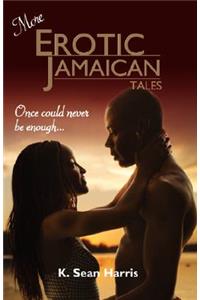 More Erotic Jamaican Tales