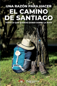razón para hacer el Camino de Santiago