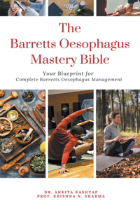 Barretts Oesophagus Mastery Bible