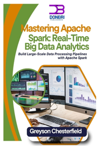 Mastering Apache Spark