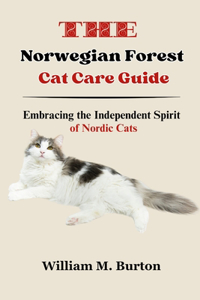 Norwegian Forest Cat Care Guide