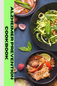 Alzheimer's Prevention Cookbook