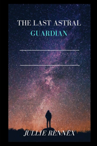 Last Astral Guardian