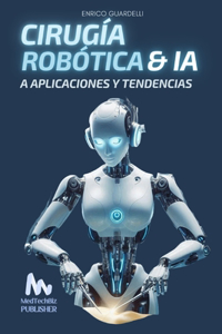 Cirugía Robótica E Ia