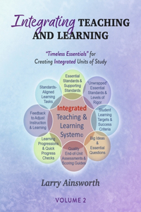 Integrating Teaching and Learning
