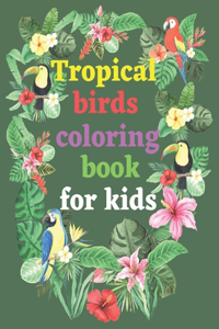 Tropical birds coloring book for kids