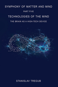 Technologies of the Mind