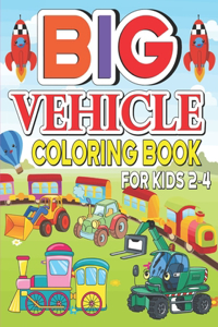 Big Jumbo Vehicle Coloring Book For Kids 2-4