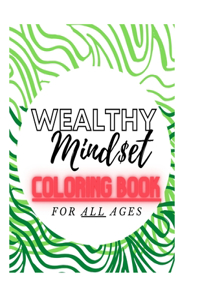 Wealthy Mindset Coloring Book