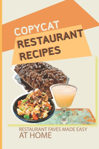 Copycat Restaurant Recipes