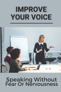 Improve Your Voice