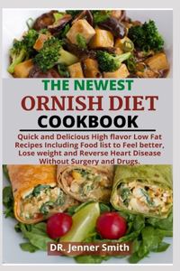 The Newest Ornish Diet Cookbook