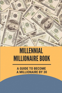 Millennial Millionaire Book