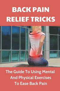 Back Pain Relief Tricks