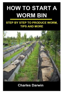 How to Start a Worm Bin