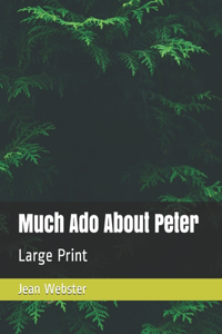 Much Ado About Peter