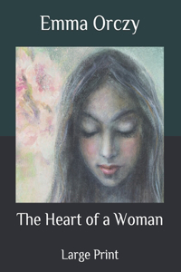 The Heart of a Woman