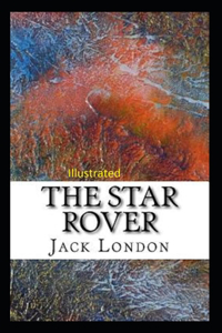 The Star Rover Illustrated