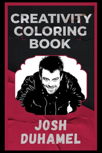 Josh Duhamel Creativity Coloring Book