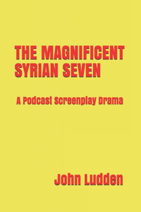 The Magnificent Syrian Seven
