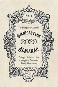 The Infrequently Accurate Omnicasters Almanac: 2020