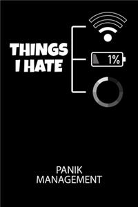Thinks I hate 1% - Panik Management