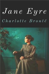 JANE EYRE by CHARLOTTE BRONTE