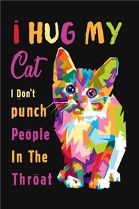 I Hug My Cat