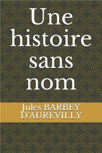 Une histoire sans nom