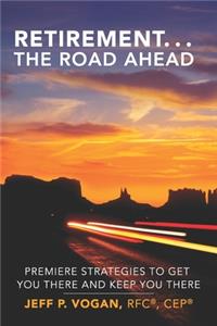Retirement...The Road Ahead