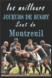 Les meilleurs joueurs de Rugby sont de Montreuil Carnet de notes