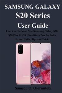 Samsung Galaxy S20 Series User Guide