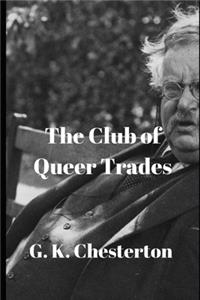 The Club of Queer Trades